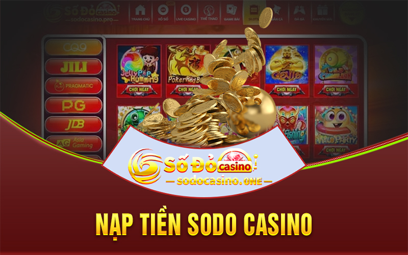 Nạp tiền sodo casino